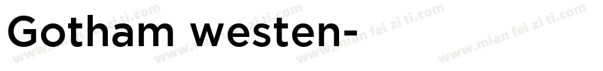 Gotham westen字体转换